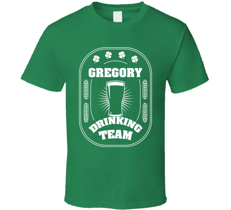 Gregory Drinking Team St. Patrick's Day Last Name Group T Shirt